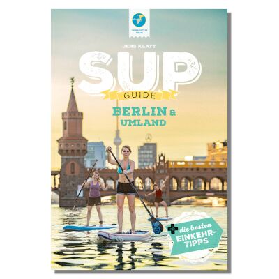 SUP-Guide Berlin & Umland